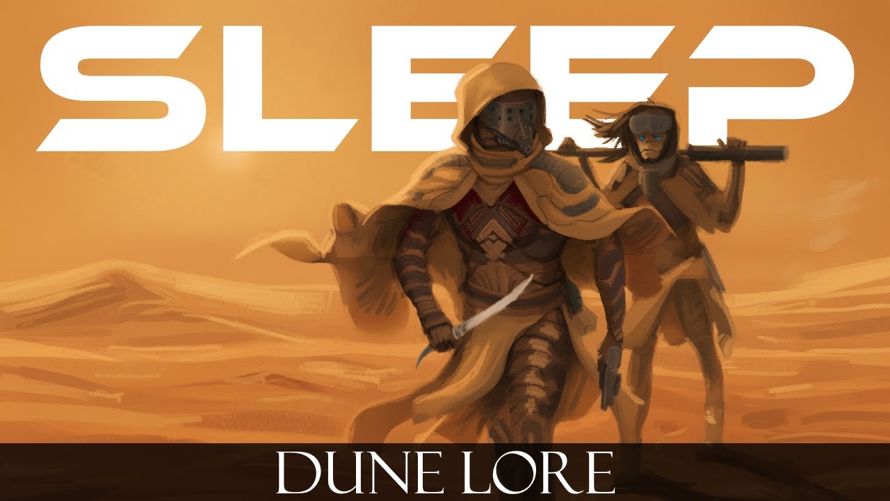 The Fremen | Dune Lore To Sleep To