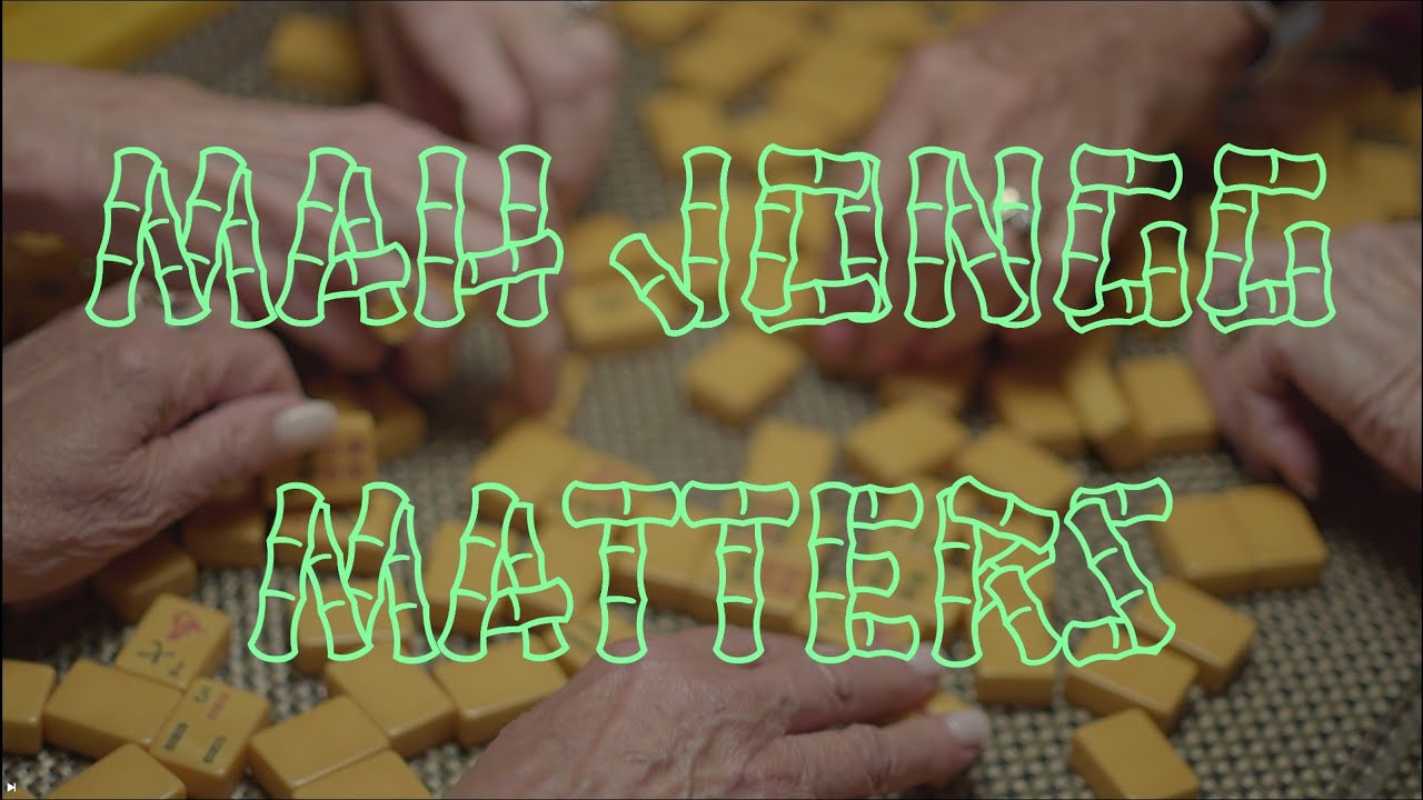 Mah Jongg Matters - Documentary Short Film