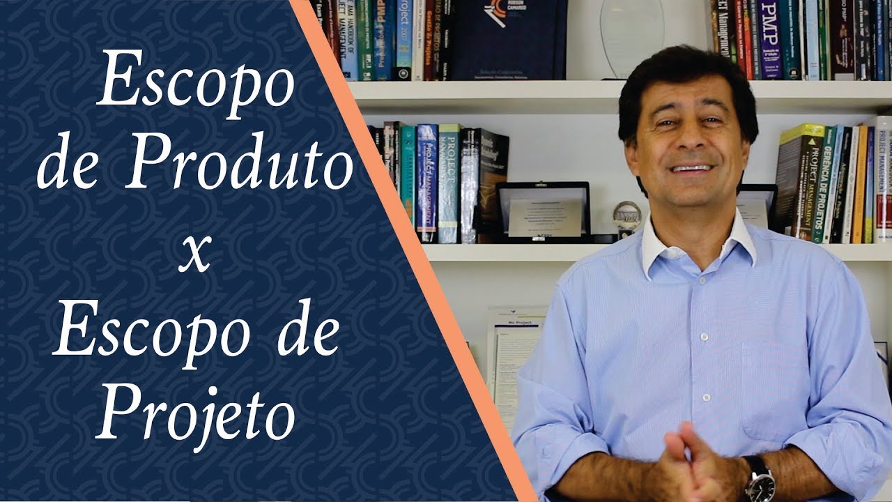 Escopo do Produto x Escopo do Projeto