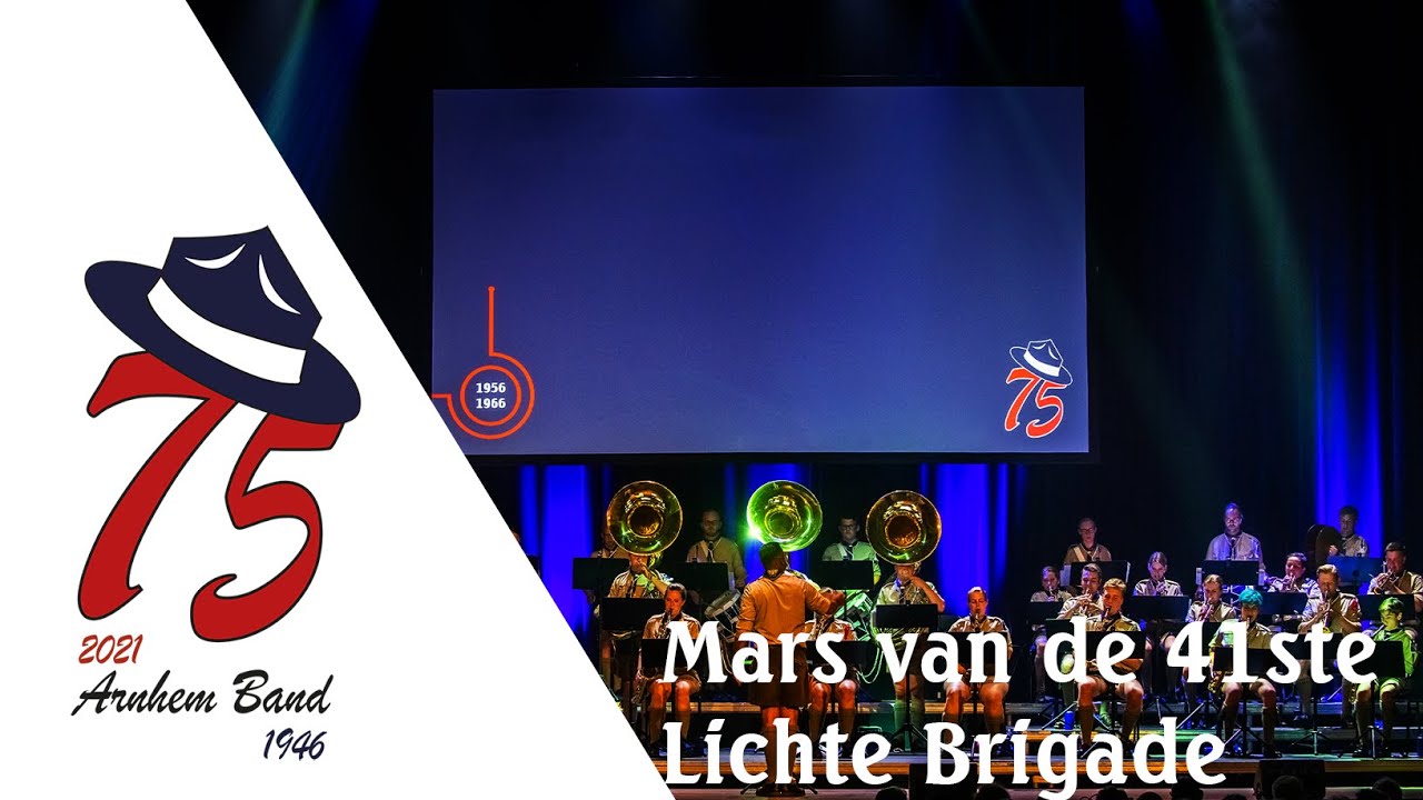 Mars van de 41ste lichte brigade - Arnhem Band Live Concert