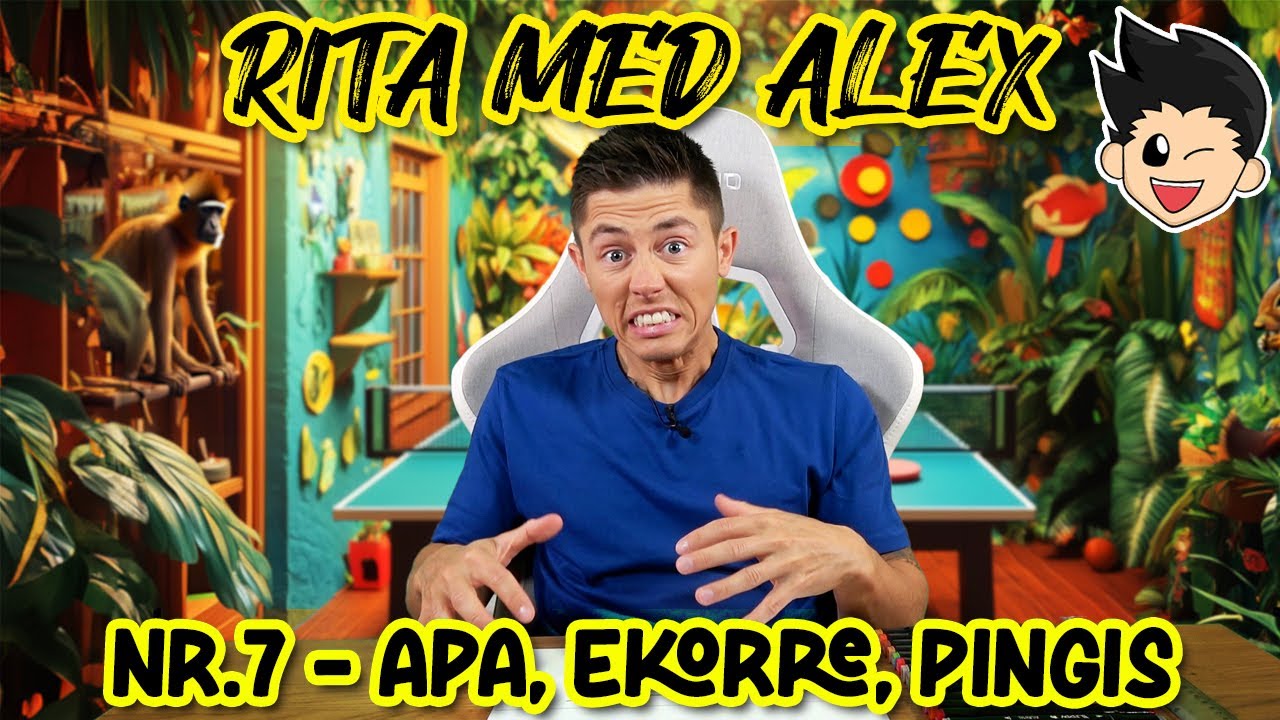 Rita med Alex - Nr7 [Apa, Ekorre, Pingis]