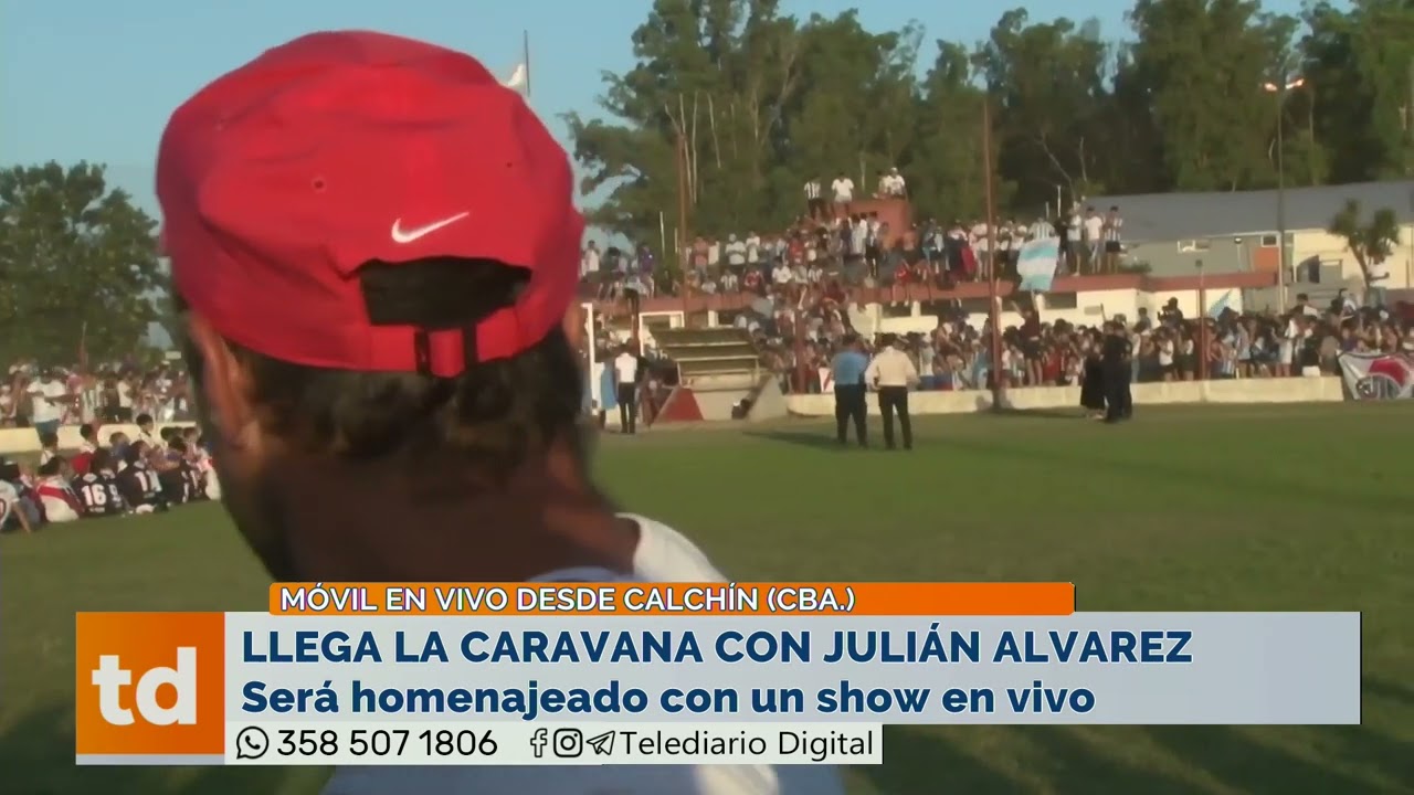 Así llegaba la caravana con Julián Álvarez en Calchín