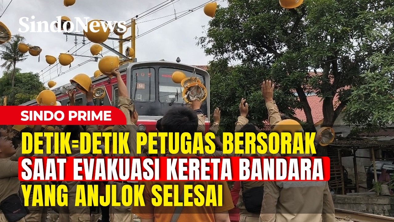 Evakuasi Kereta Bandara Selesai, Petugas Bersorak | Sindo Prime | 20/02