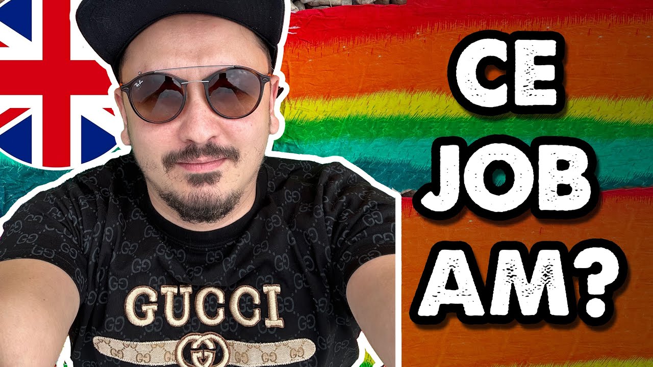 La Munca cinstita in Anglia - Ce Job si ce Salariu Am?