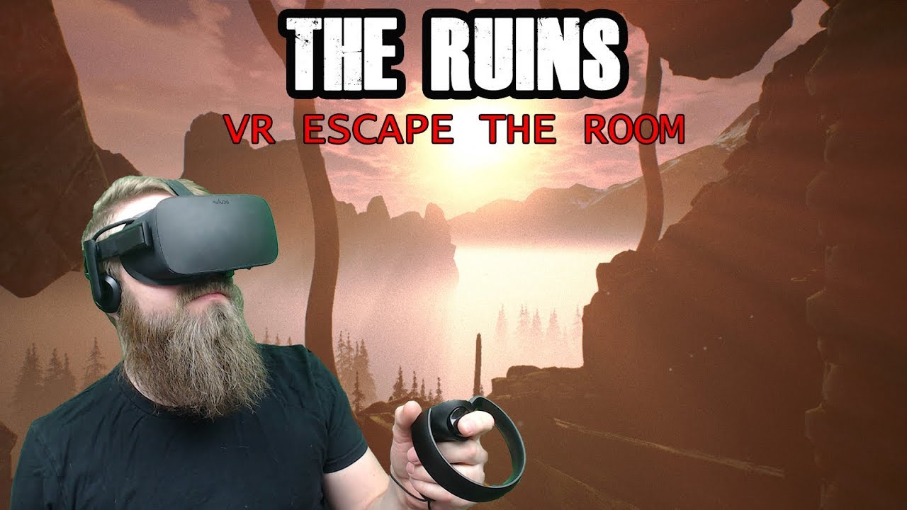 MY DAD WAS INDIANA JONES | The Ruins: VR Escape The Room Playthrough (Oculus Rift)