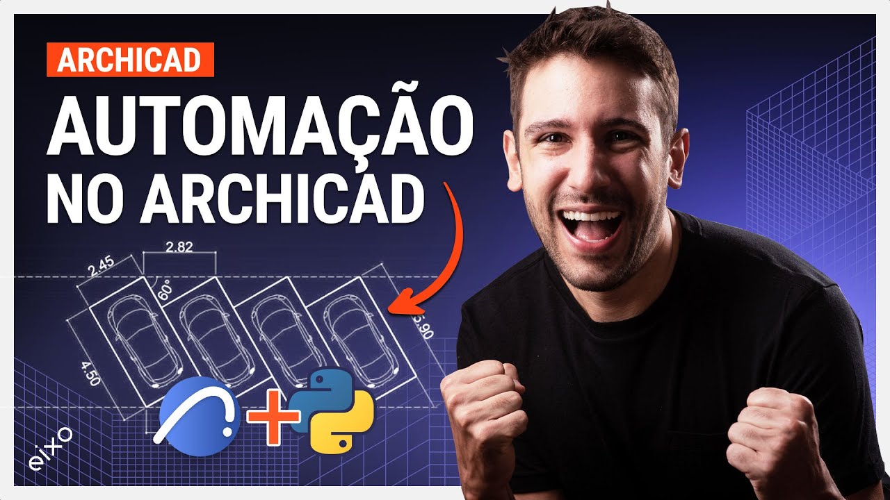 AUTOMAÇÃO DE TAREFAS NO ARCHICAD COM PROGRAMAÇÃO EM PYTHON