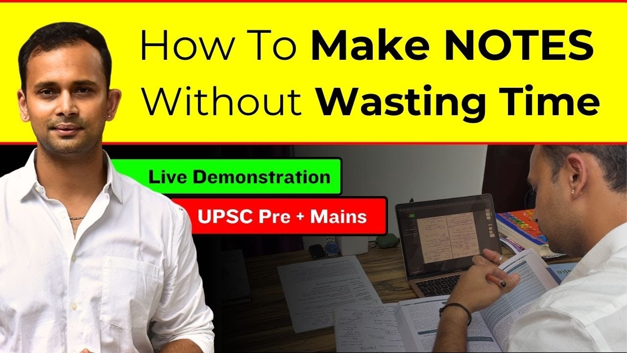 UPSC Notes Making Strategy | How to Make Notes for UPSC CSE Mains (Without Wasting Time)