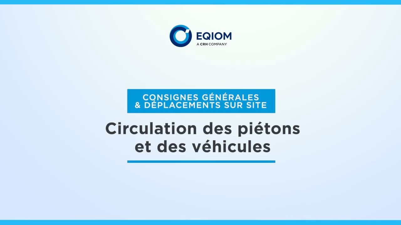 5 - Circulation des véhicules et des piétons sur site