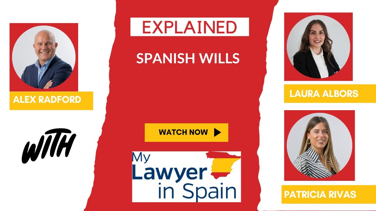 Do You Need a Spanish Will? How to Protect Your Assets and Reduce Inheritance Tax