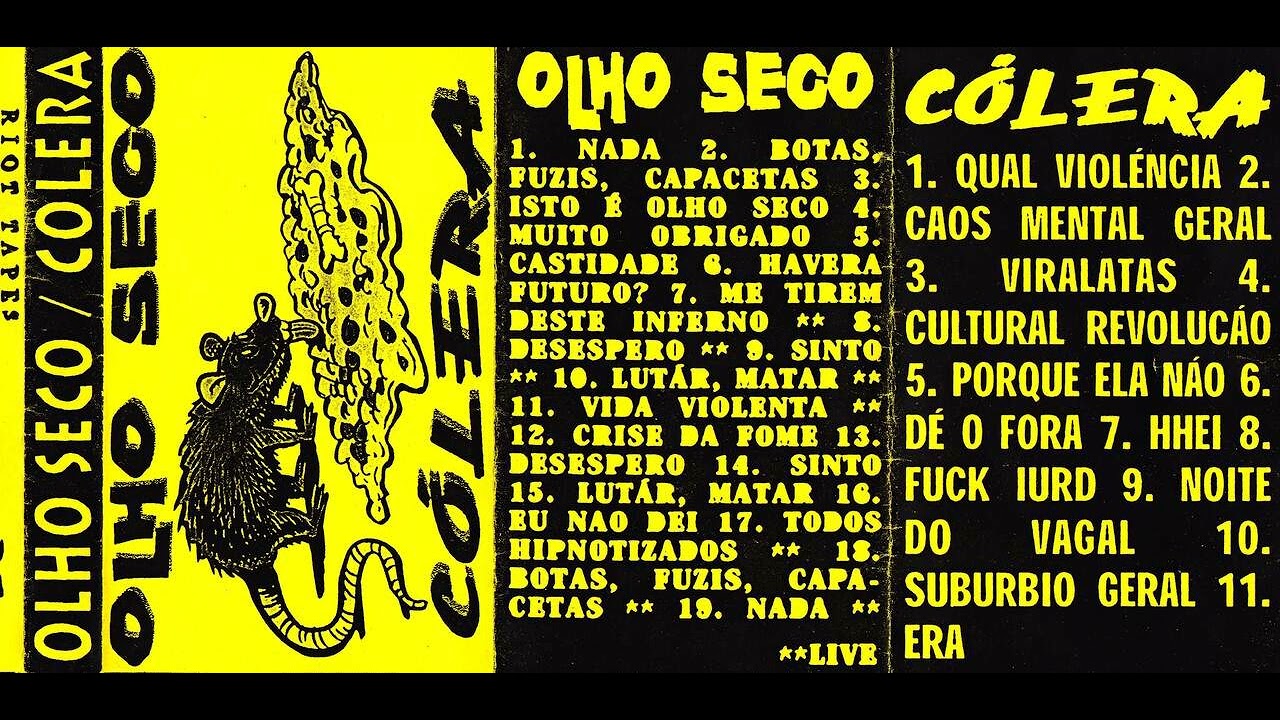 Olho Seco / Cólera – Split TAPE * Punk,  São Paulo / Brazil, released in 1999 *