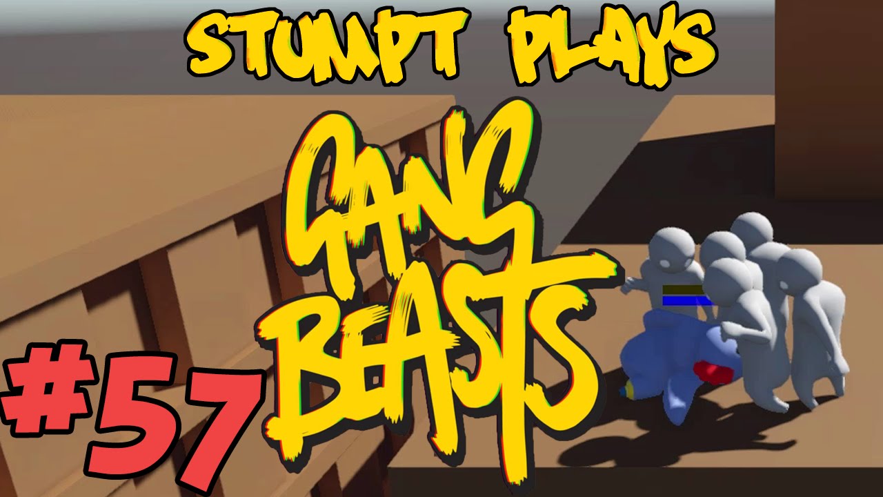 Stumpt Plays - Gang Beasts - #57 - Poultrygeist