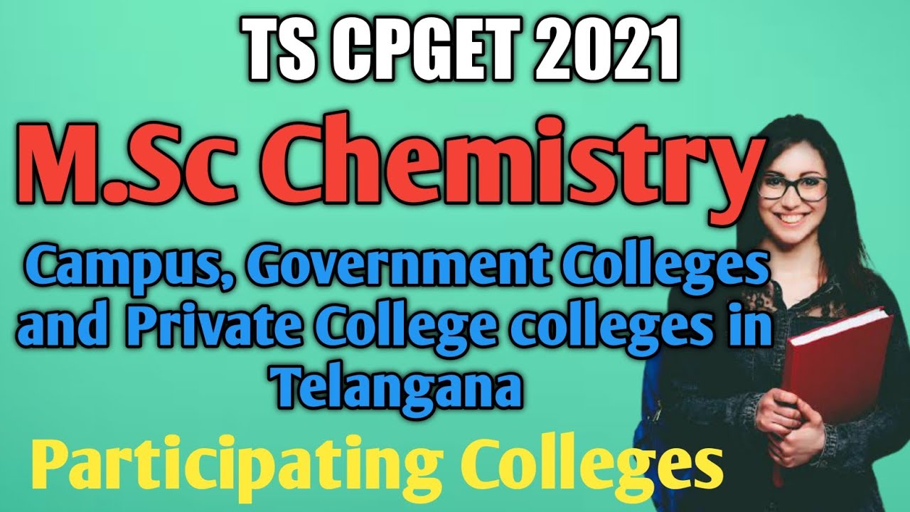 Msc Chemistry colleges || private, government and campus colleges|| 2021 participating colleges