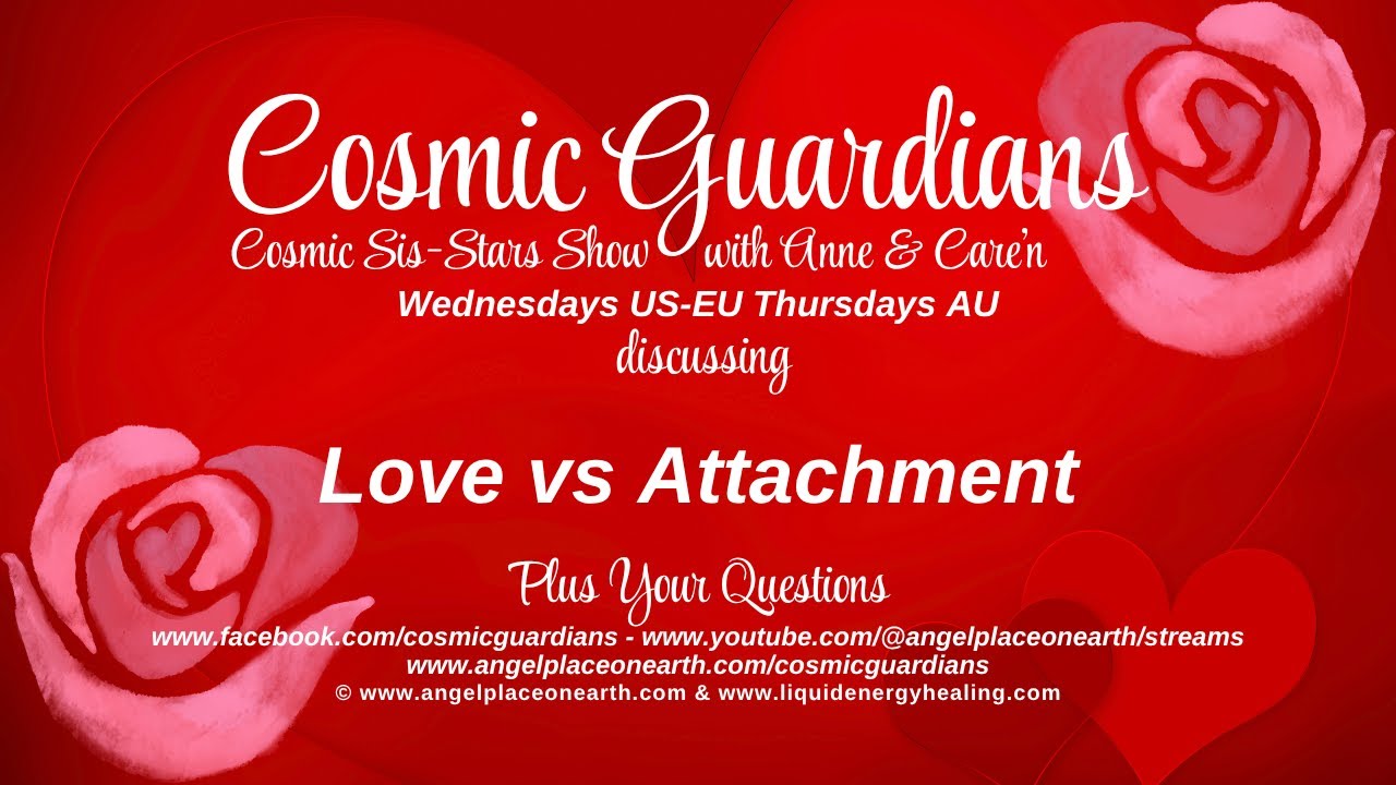 Cosmic Sis-Stars discussing Love vs Attachment 📱