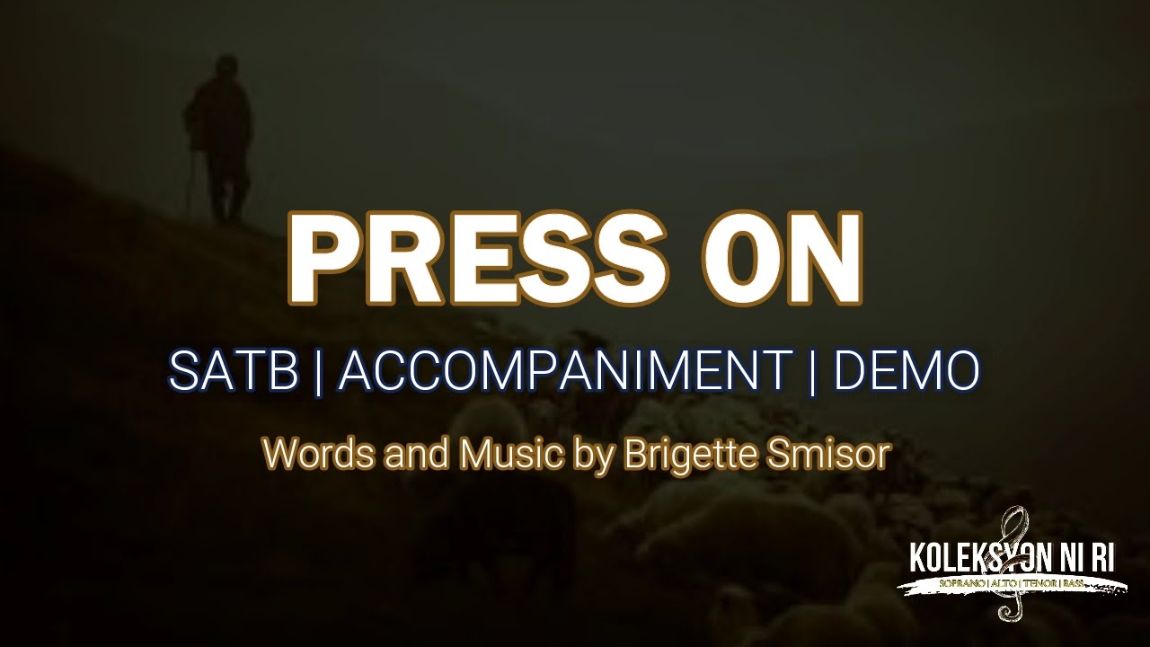 Press On | SATB | Piano