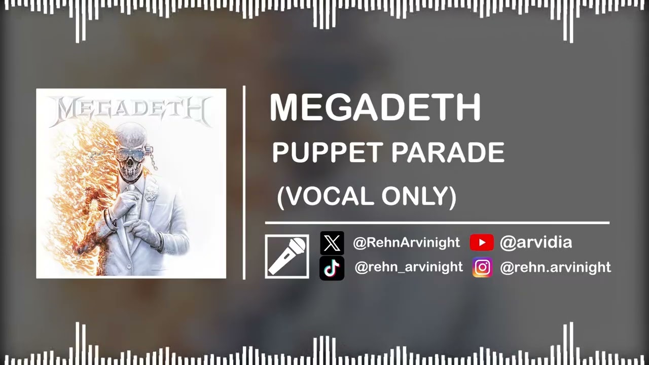 MEGADETH - PUPPET PARADE || (Isolated Vocal Only)