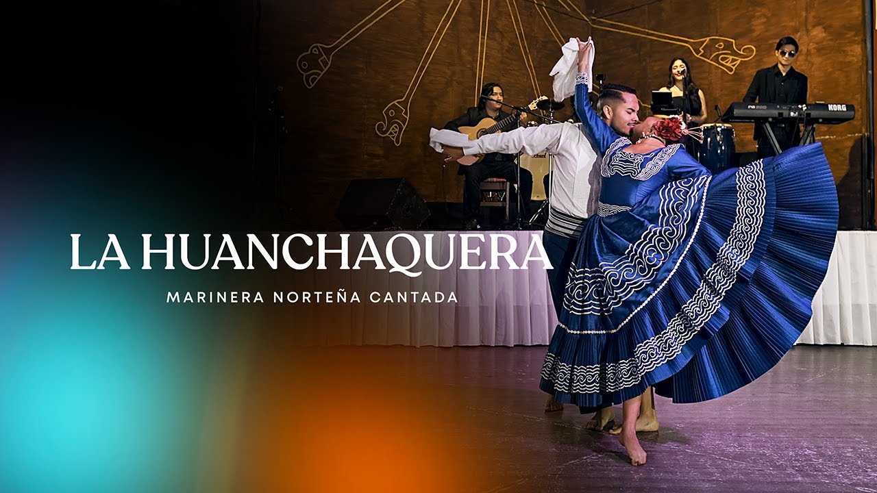 La Huanchaquera - MARINERAS Vol. 1 - marinera norteña cantada