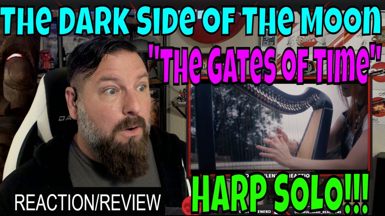 THE DARK SIDE OF THE MOON - The Gates Of Time | OLDSKULENERD REACTION
