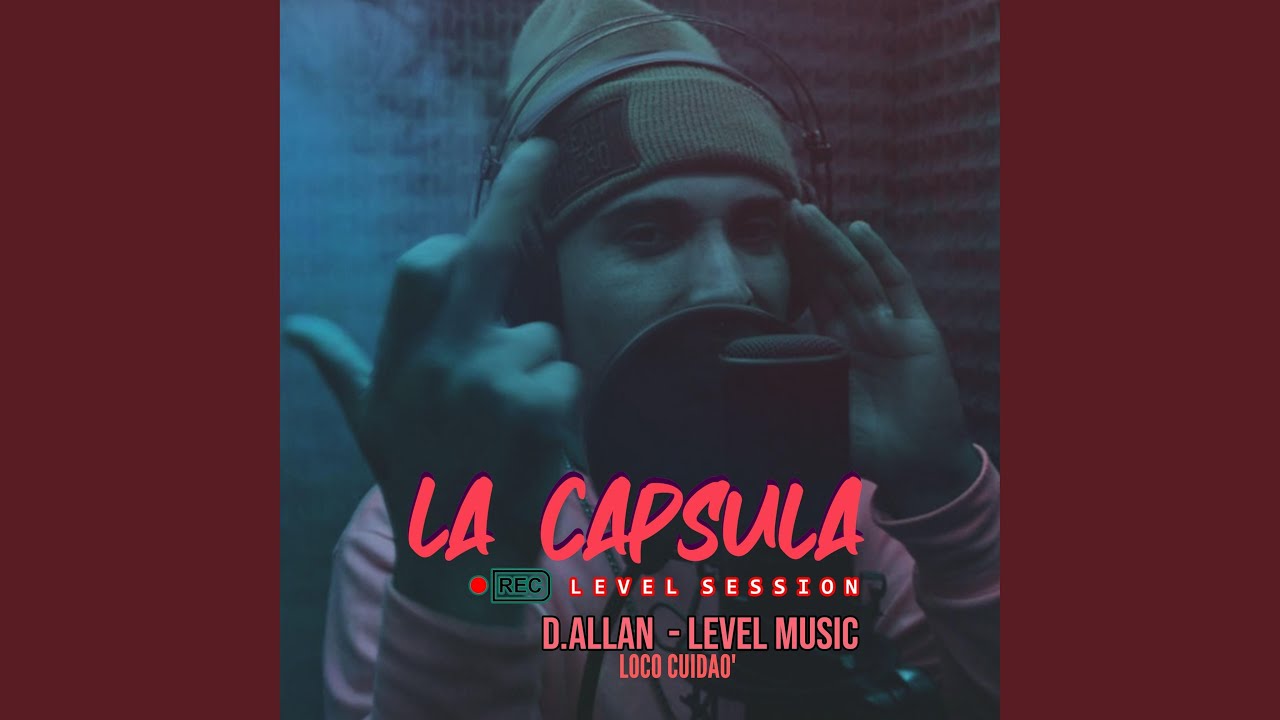 Level Session 7 Loco Cuidao'