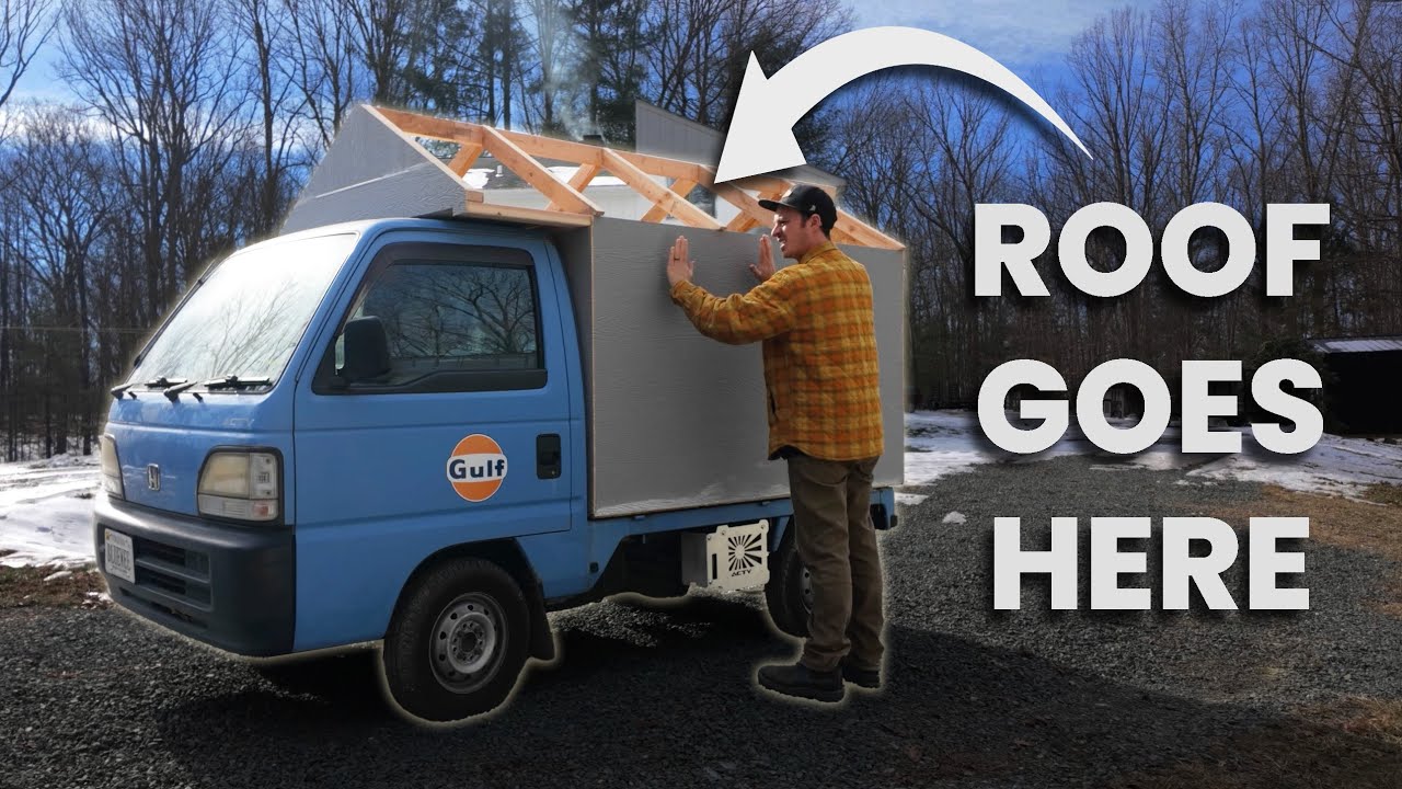 Tiny Truck Camper Build: The Roof Is On!