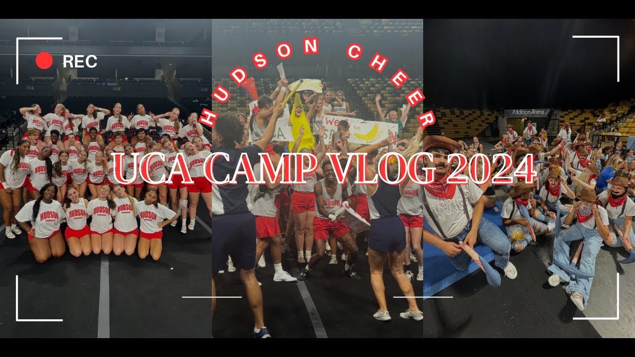 Hudson Cheer: UCA Camp Vlog 2024