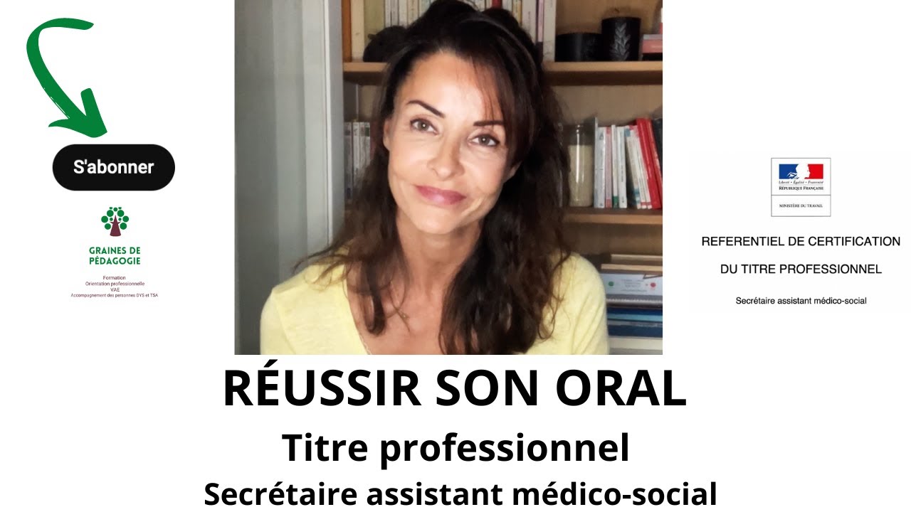 ÉPREUVE ORALE du Titre professionnel Secrétaire assistant médico-social