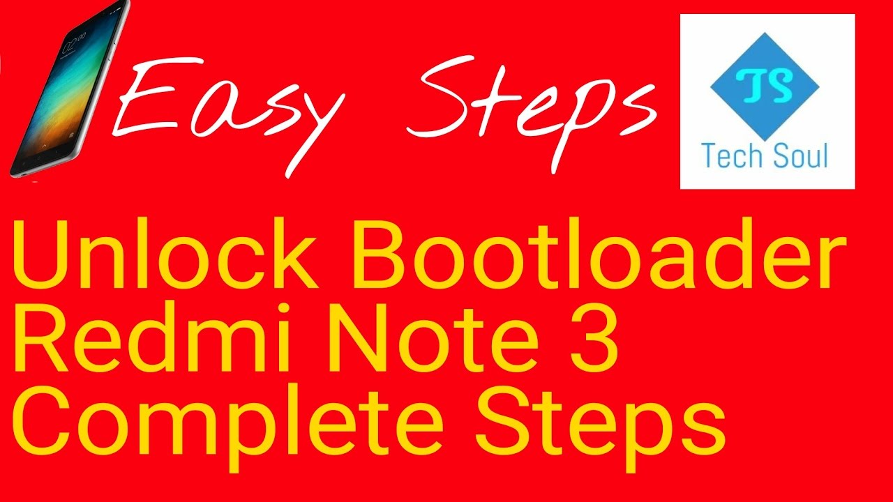 How to Unlock Bootloader Redmi Note 3 | Root Redmi Note 3 Easily