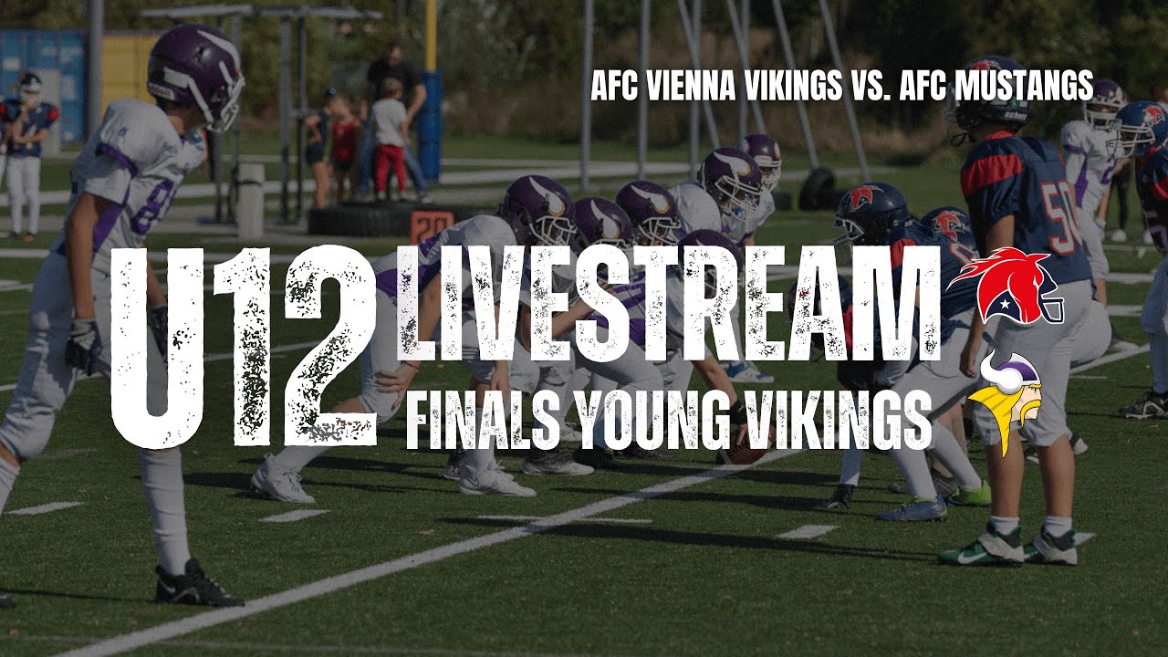LIVESTREAM AFL  U12 AFC Vienna Vikings vs. Ebenfurth Mustangs