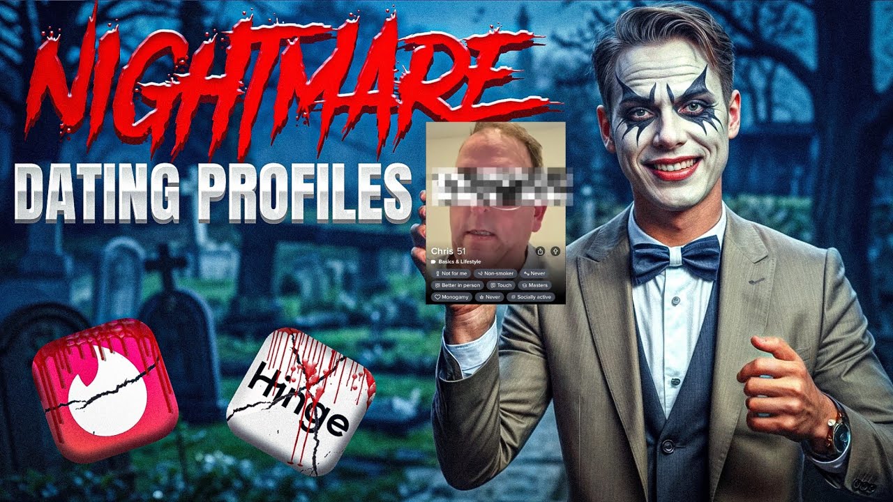 Nightmare Dating Profiles Video #134