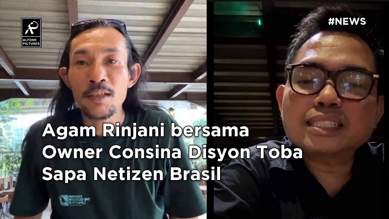[FULL] - Agam Rinjani bersama Owner Consina Disyon Toba Sapa Netizen Brasil