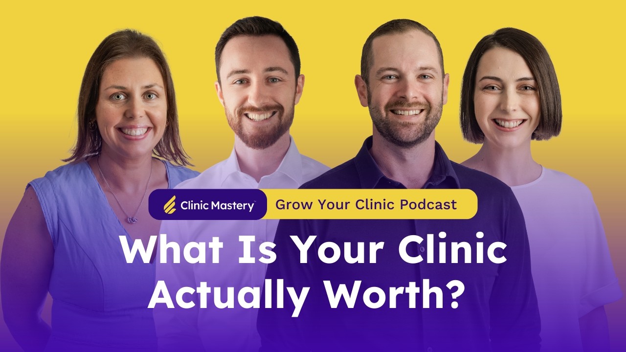 What Is Your Clinic Actually Worth? | GYC Podcast 349