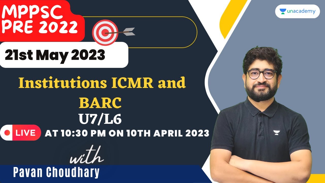 Science & Technology | U7/L6 Institutions ICMR and BARC | MPPSC Pre 2022 | Pavan Sir