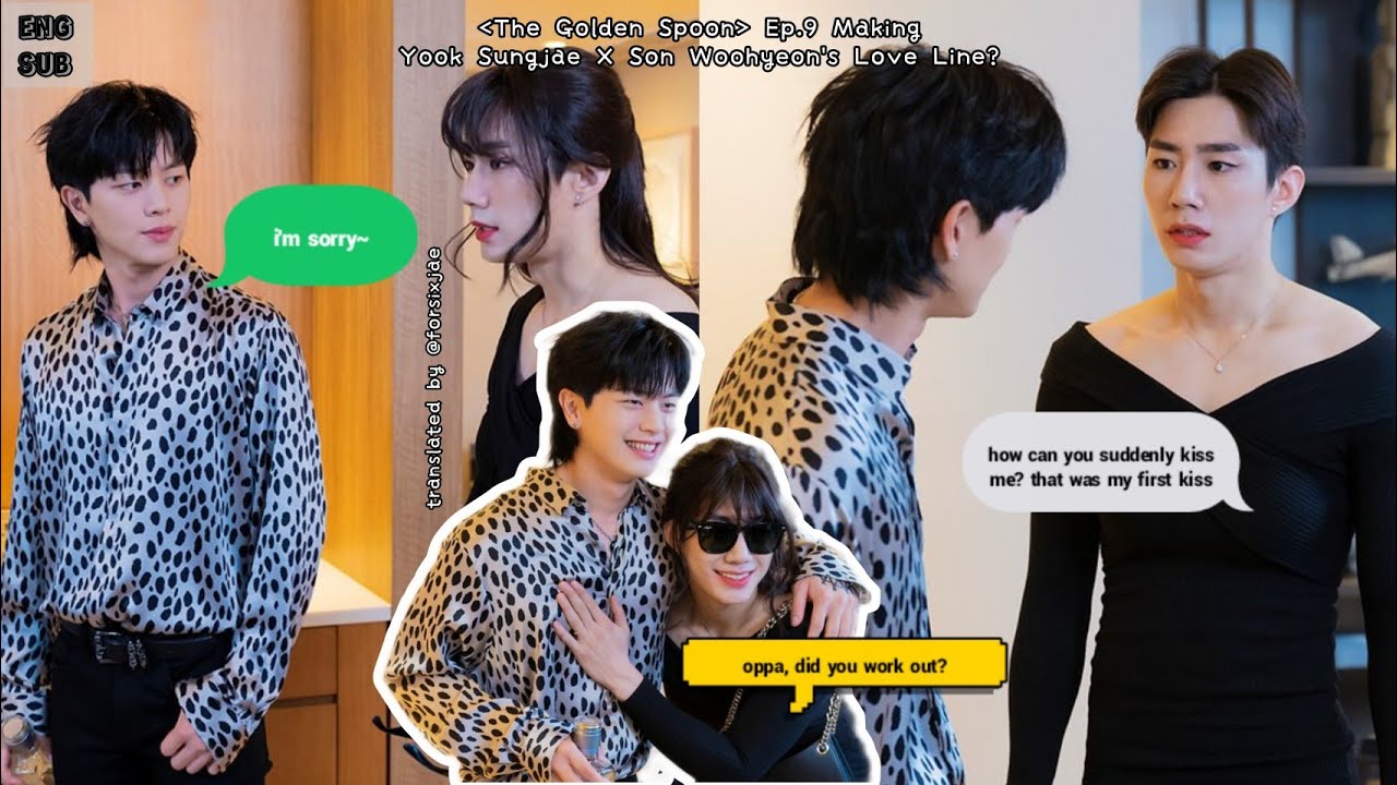 [ENG] The Golden Spoon (금수저) Ep 9 Making - #YookSungjae X #SonWoohyeon 10 years friendship,love-line