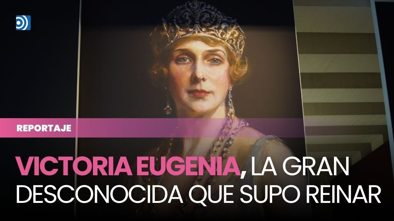 Victoria Eugenia: la reina más desconocida y que sufrió el desprecio de Alfonso XIII