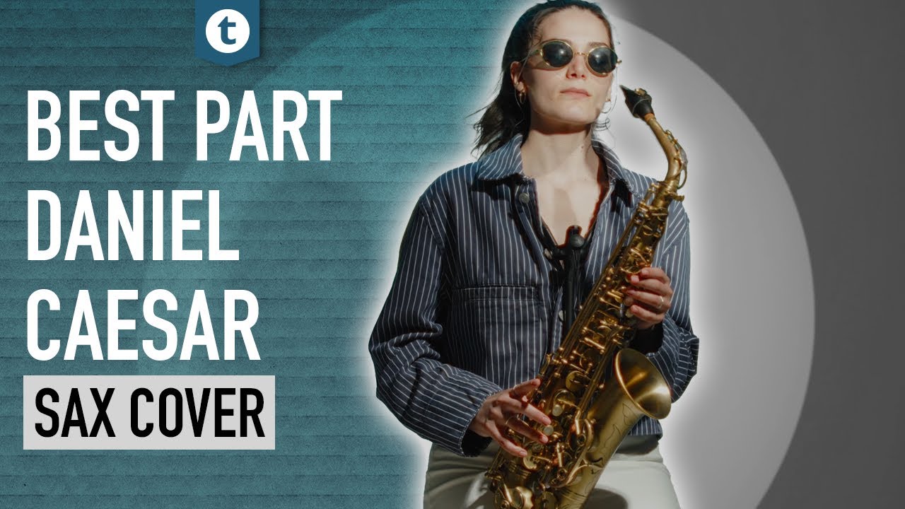 Best Part by Daniel Caesar ft H.E.R | Saxophone Cover by Alexandra Ilieva