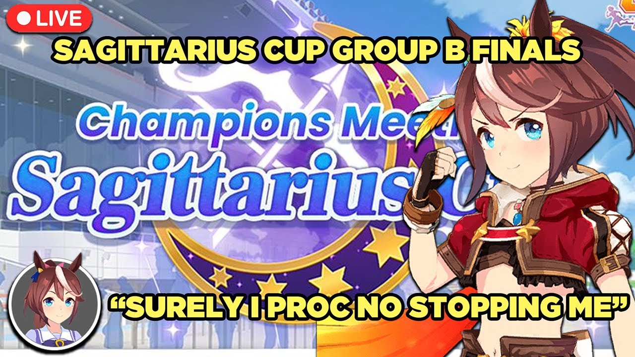 🔴 [LIVE] - SAGITTARIUS CUP GROUP B FINALS 🔹 MORE 10 PULLS 🔹 PARENT RUNS |  Umamusume: Pretty Derby