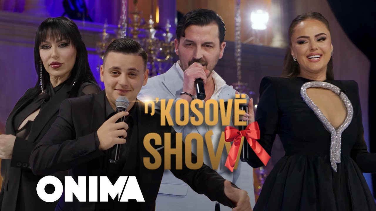 n’Kosove show : Arta Bajrami & Adelina Spahija & Deoni & Betim Alihajdari ( Emisioni i plote)