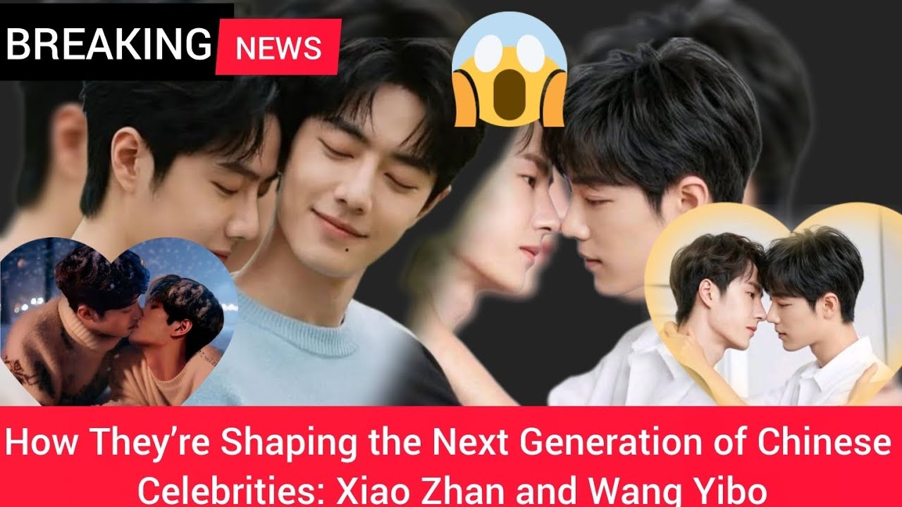 Two Souls, One Generation: How Xiao Zhan and Wang Yibo Redefined Chinese Stardom