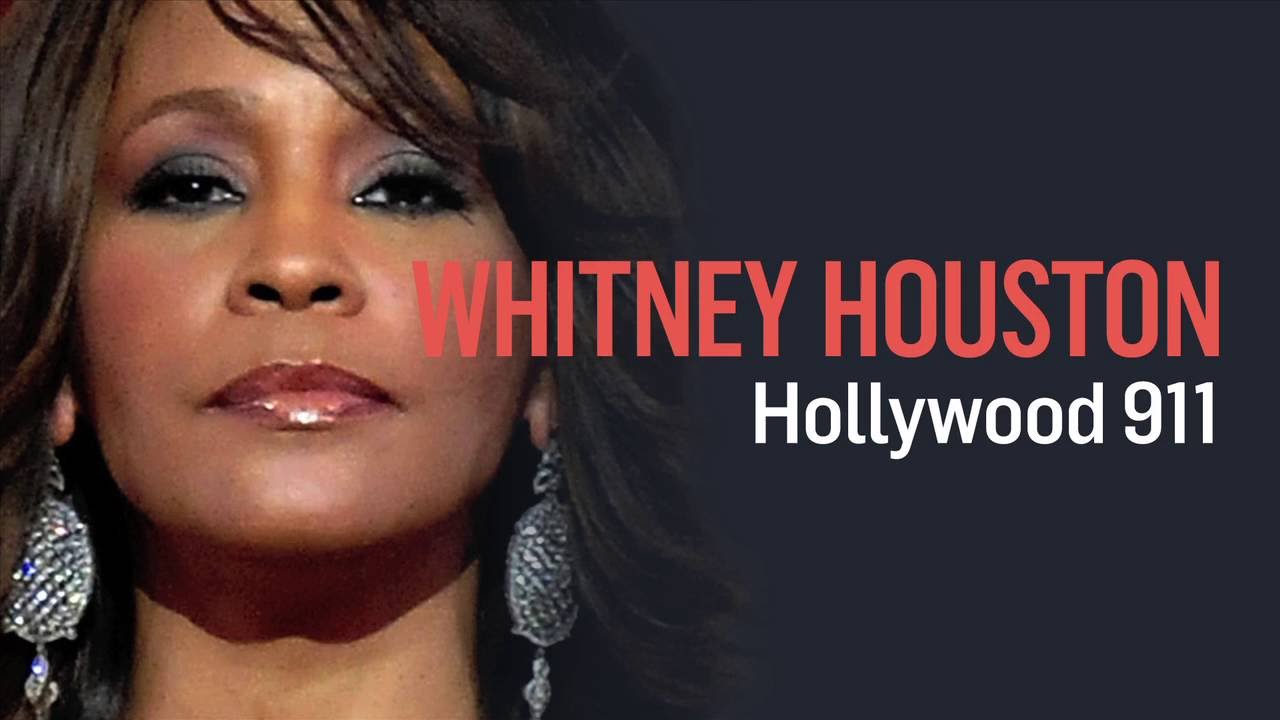 Hollywood 911 - Whitney Houston