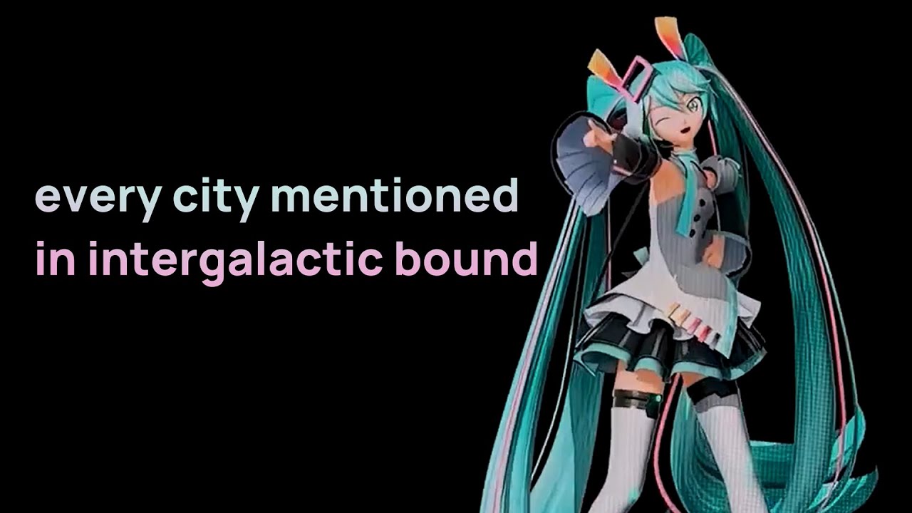 every city mentioned in intergalactic bound at miku expo 2024 (north america)