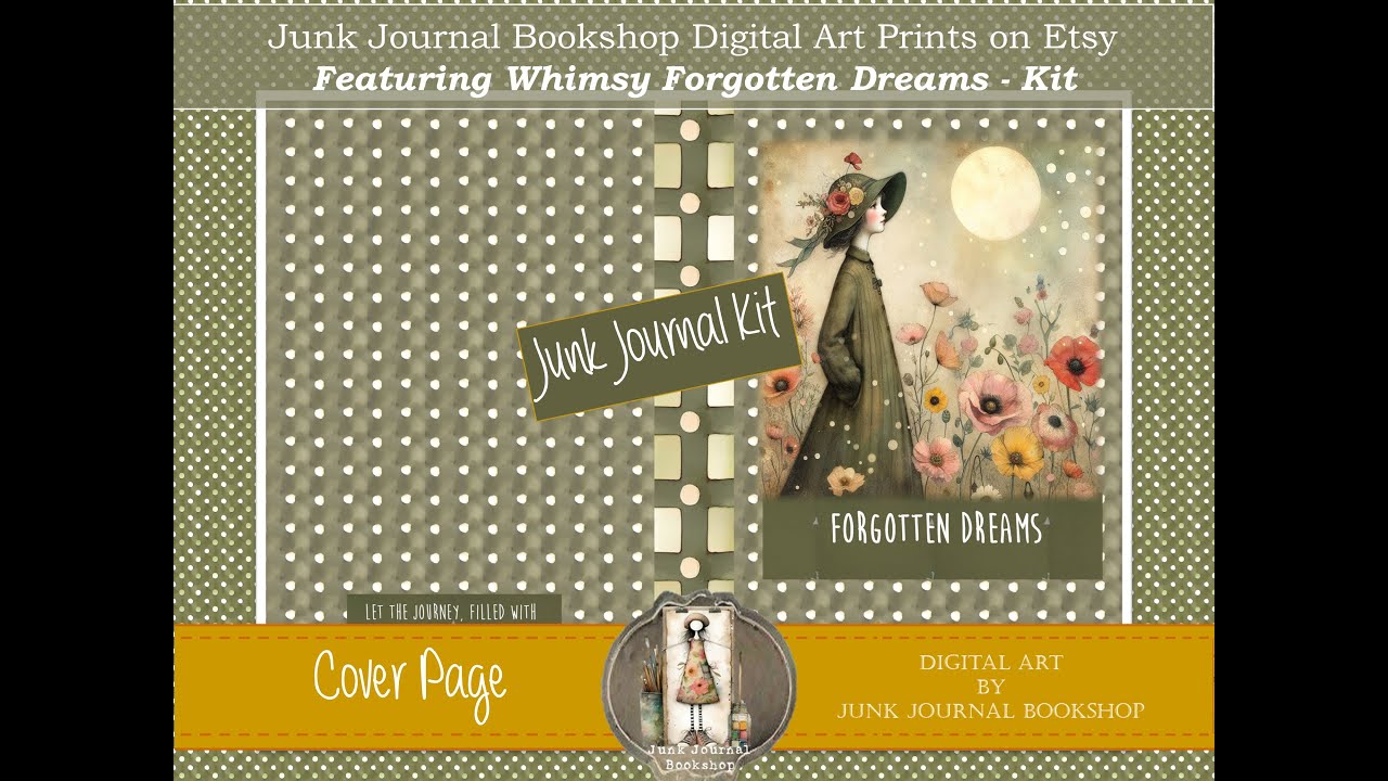 Junk Journal Bookshop Digital Art Prints Featuring Whimsy Forgotten Dreams Journal Kit.