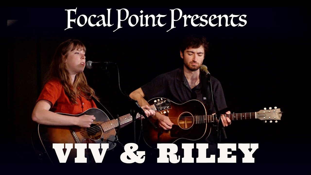 Focal Point Presents    Viv & Riley September 17 2023