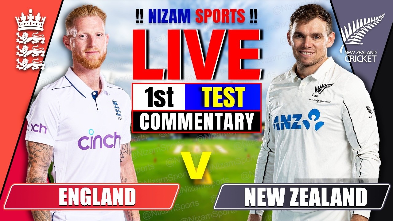 🔴Live: England vs New Zealand | 1st Test | Live Cricket Score & Commentary