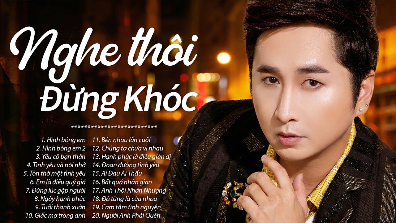 Nghe Thôi Đừng Khóc - Nhạc Trẻ Buồn Tâm Trạng Cho Người Vừa Chia Tay 😢