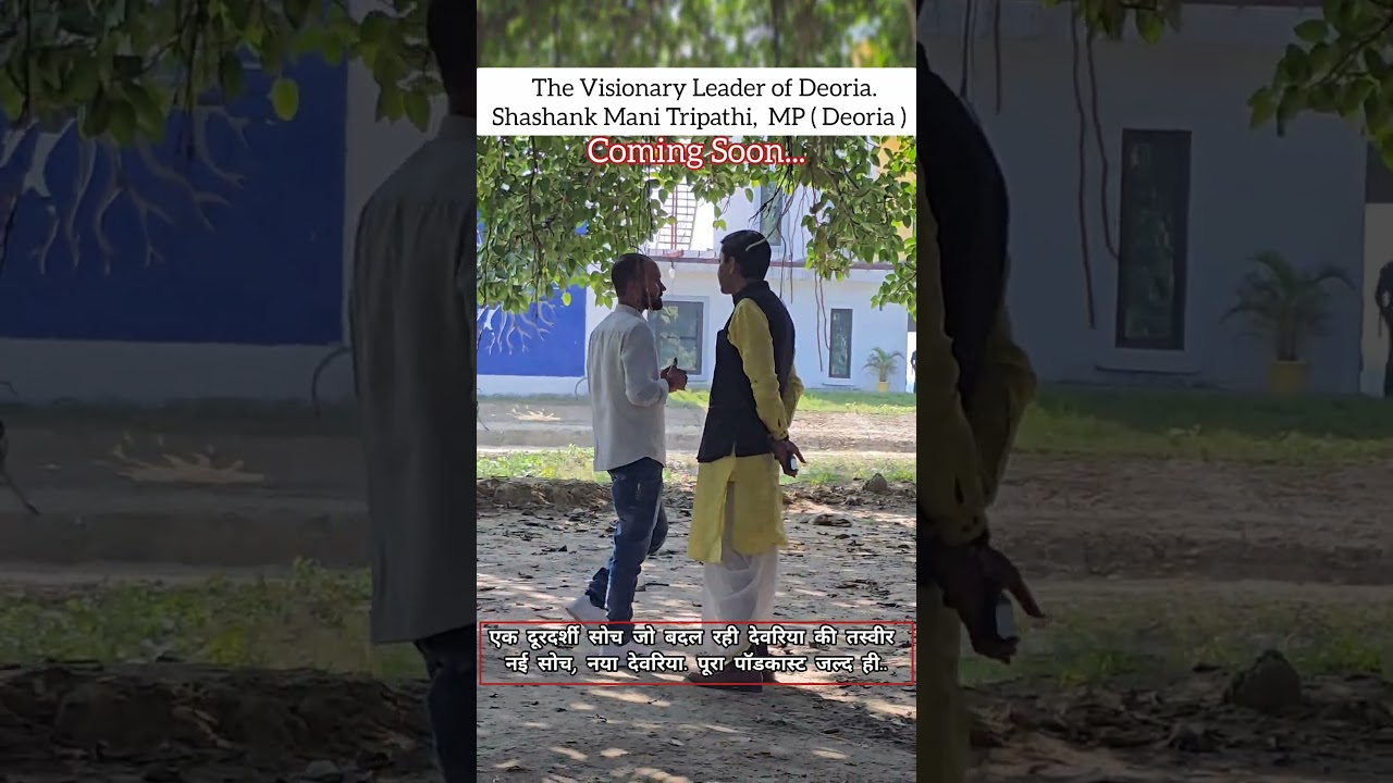 Exclusive Interview Coming Soon The Visionary Leader Deoria MP Shashank Mani