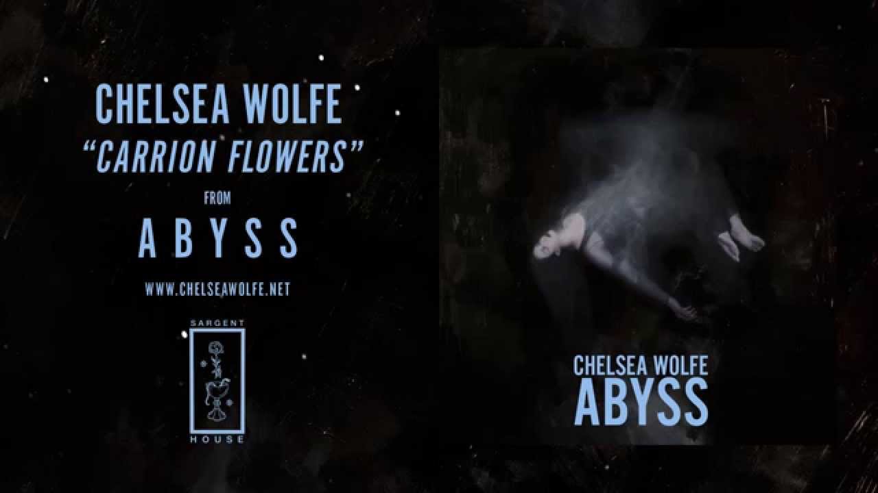 Chelsea Wolfe - Carrion Flowers (Official Audio)