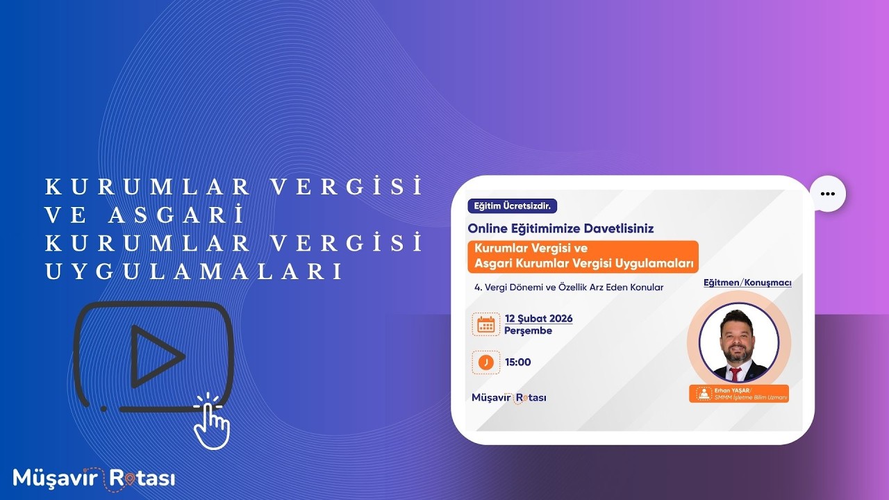 Kurumlar Vergisi ve Asgari Kurumlar Vergisi Uygulamaları