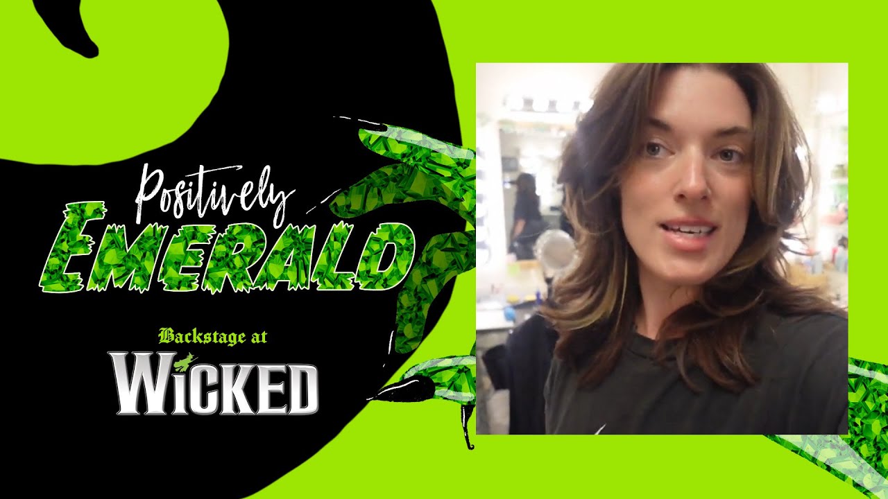 Positively Emerald: Backstage at WICKED with Mary Kate Morrissey, Episode 5
