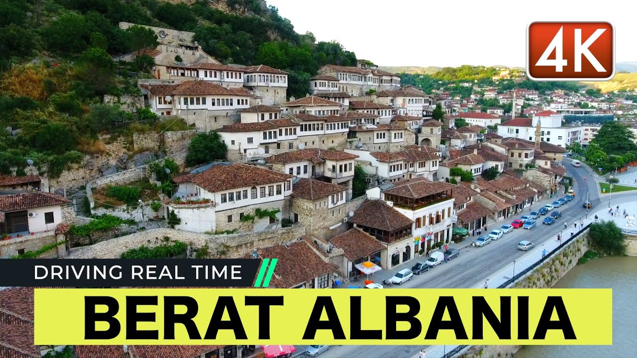 BERAT, ALBANIA 🚗 DRIVING REAL TIME - UNESCO HERITAGE BERATI SHQIPERI 💫🎉 [4K HDR]