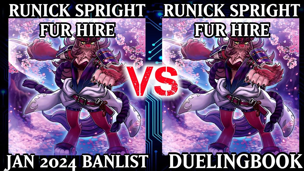 Runick Spright Fur Hire vs Runick Spright Fur Hire | January 2024 Ban List | Dueling Book