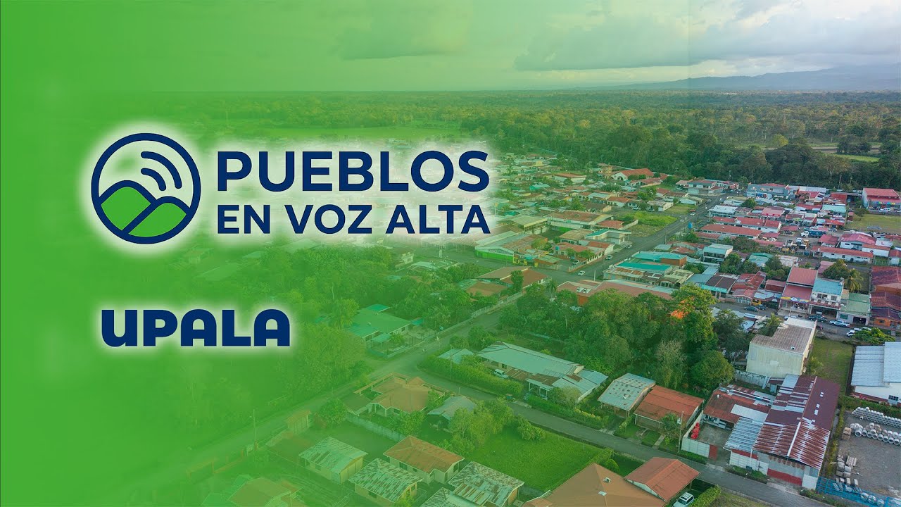 Pueblos en Voz Alta - Upala